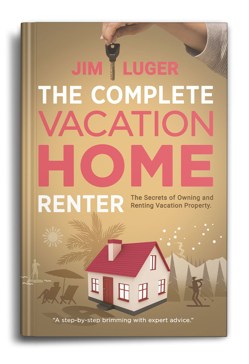 The-Complete-VAcation-Home-Renter-by-Jim-Luger